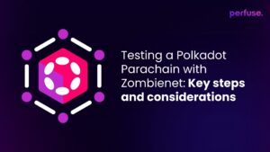 Polkadot Parachain with Zombienet